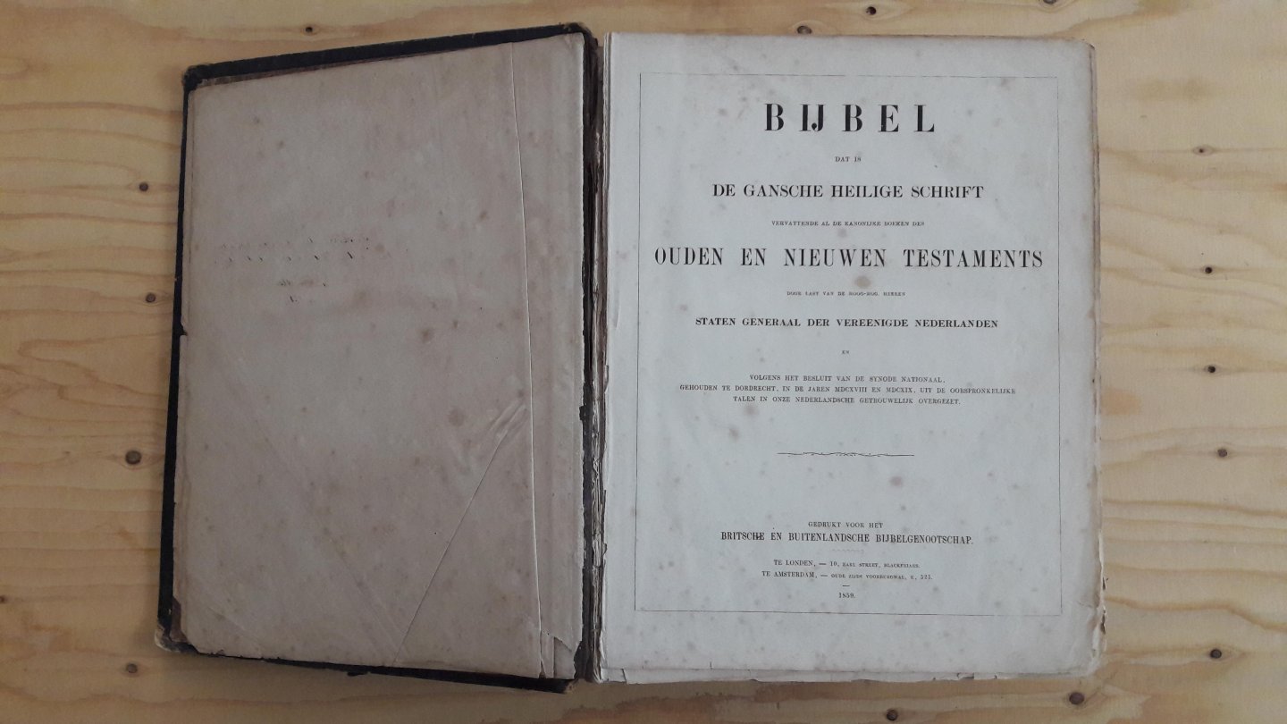 BIJBEL SV - Bijbel dat is de gansche Heilige Schrift vervattende al de kanonijke boeken des Ouden en Nieuwen Testaments door last van de Hoog-Mog. Heeren Staten Generaal der Vereenigde Nederlanden