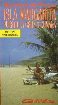 Verbeeck, Ingrid/Janssens, Ludo - Marco Polo Isla Margarita.  Puerto la Cruz & Cumana