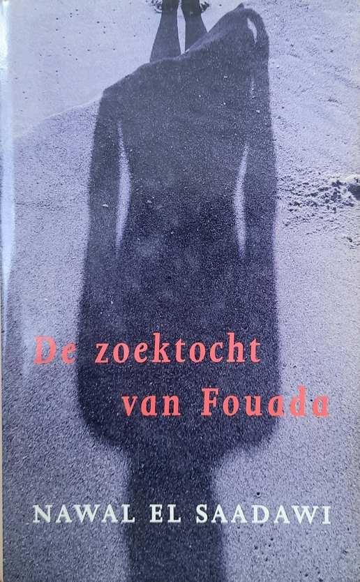 EL SAADAWI Nawal - De zoektocht van Fouada
