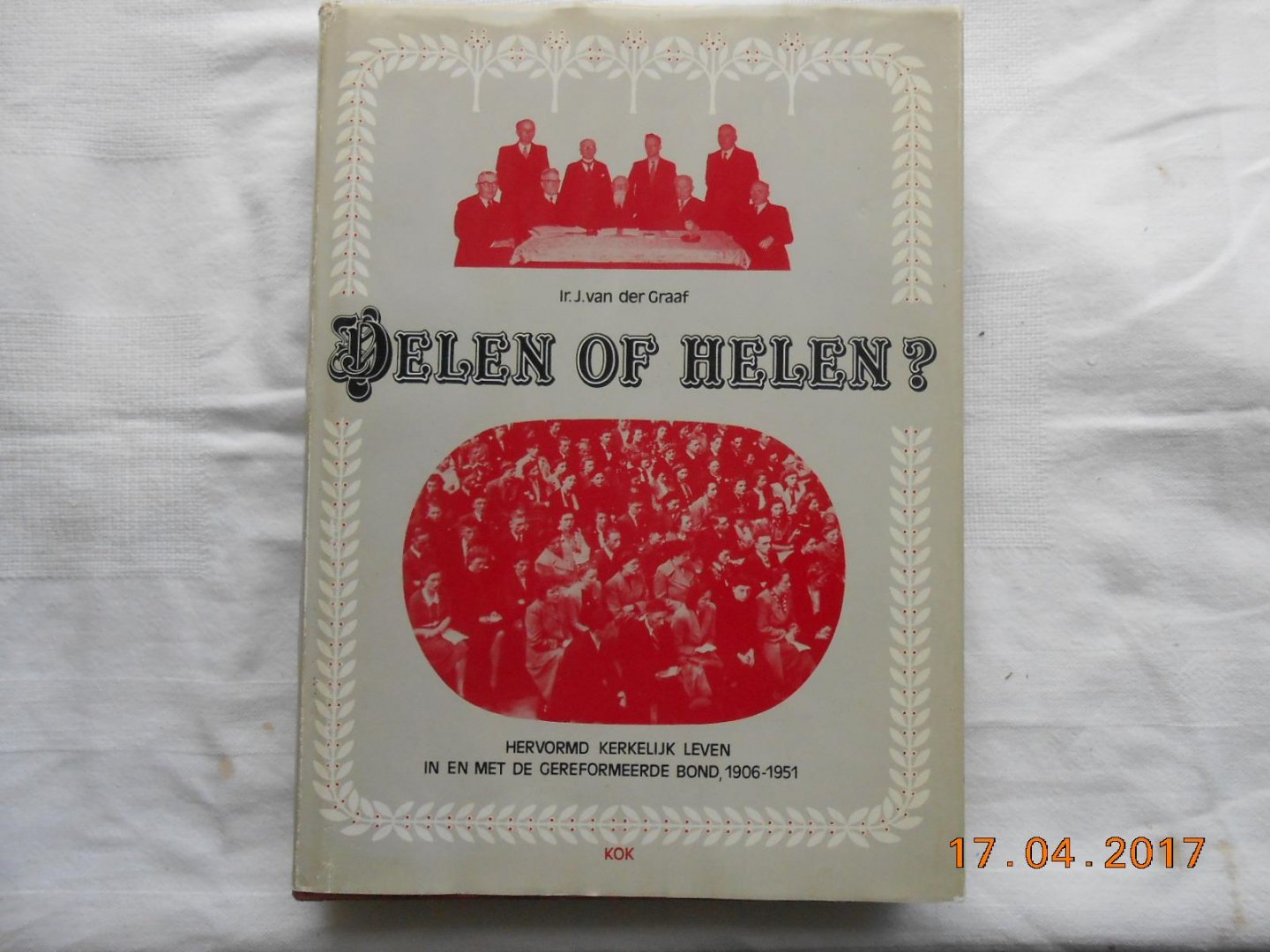 Graaf J van der ir - Delen of helen / druk 1