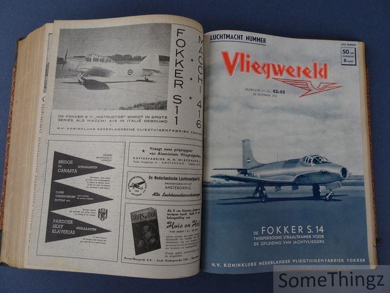 F.F. Habnit (hoofdred.), J. de Groot (techn. red.), J.A. Ages (alg. red.). - Vliegwereld. Het enige vaktechnische weekblad voor de luchtvaart in Nederland. [1951: jaargang 17: compleet).