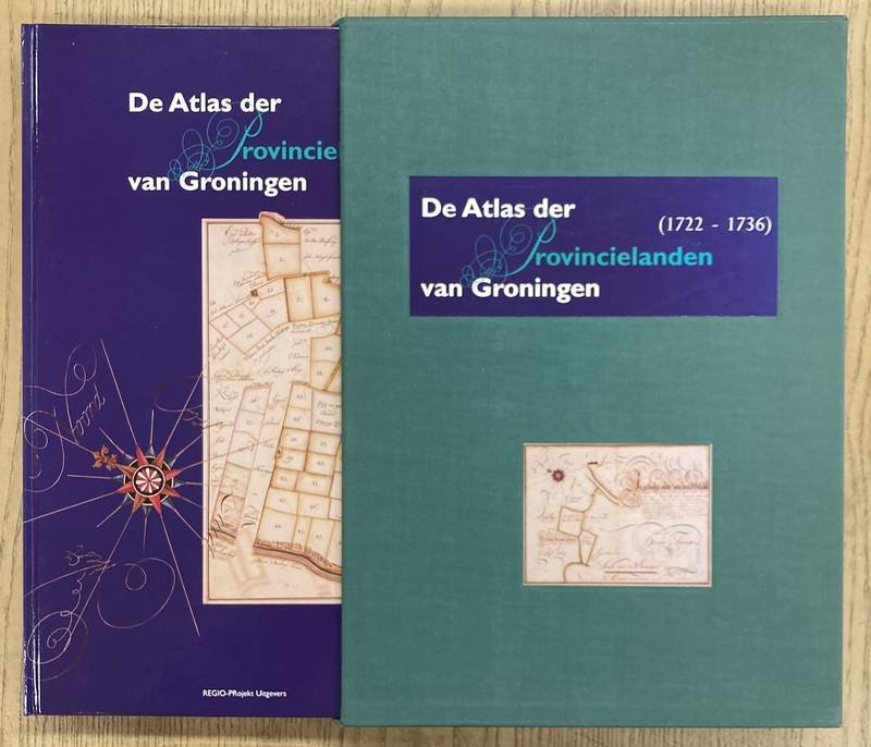 SCHROOR, MEINDERT. - De Atlas der Provincielanden van Groningen (1722-1736).