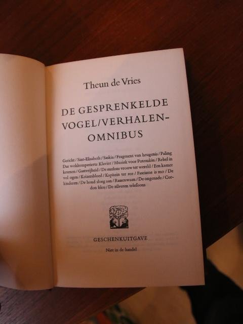 Vries, Theun de - De gesprenkelde vogel / Verhalen omnibus