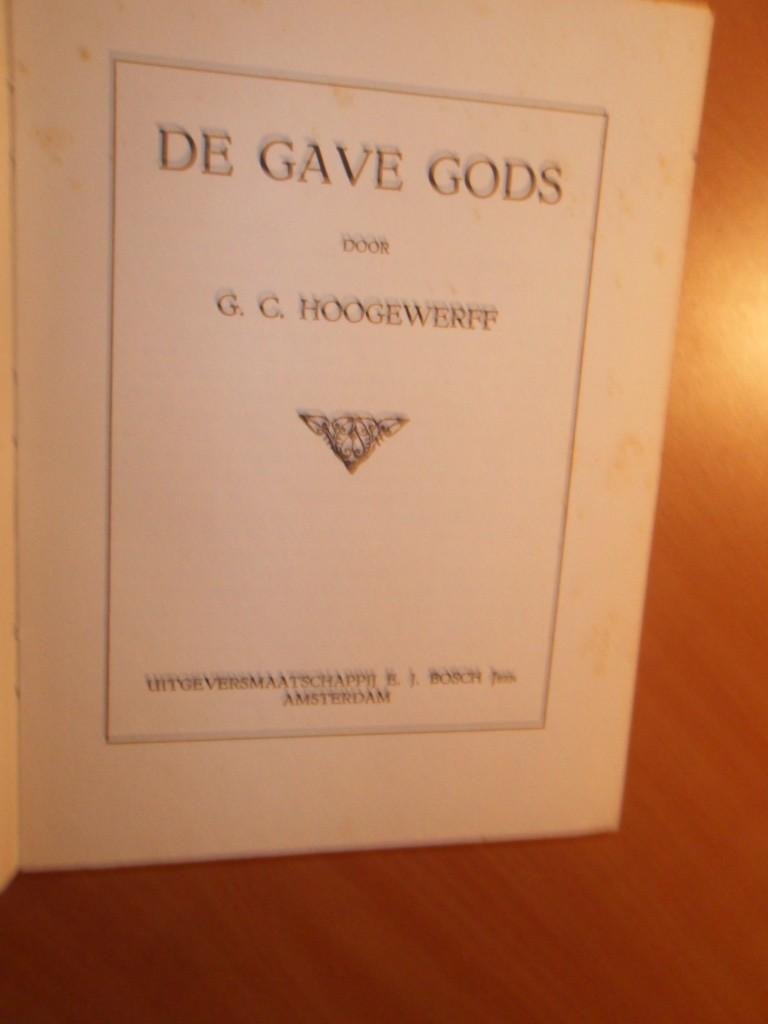 Hoogewerff, G.C. - De gave gods