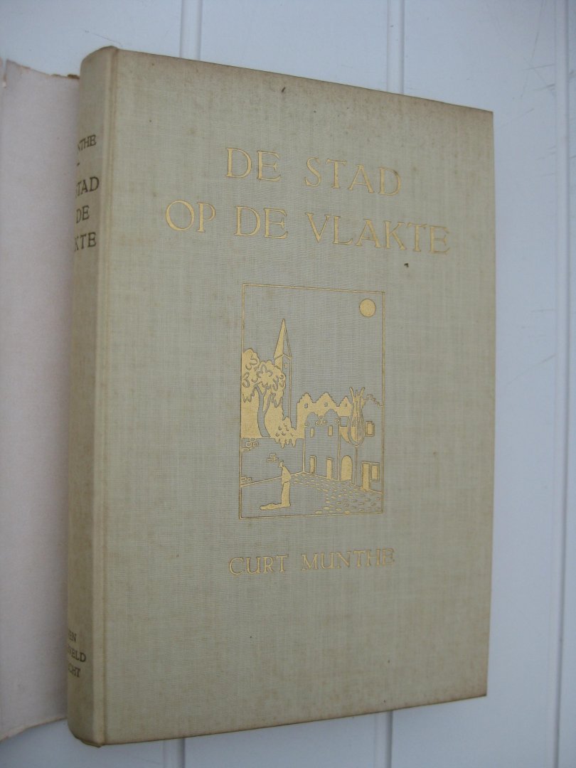 Munthe, Curt - De stad op de vlakte.