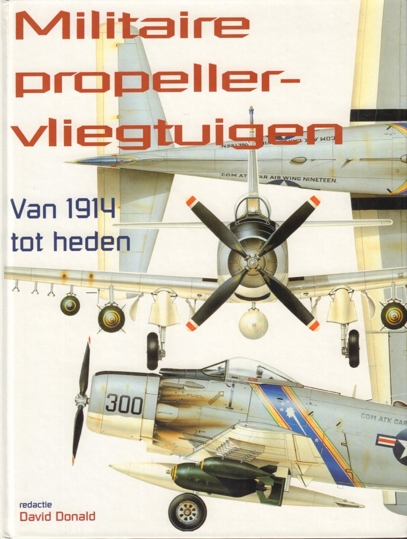 Donald, David - Militaire Propellervliegtuigen van 1914 tot Heden, 110 pag. hardcover, gave staat