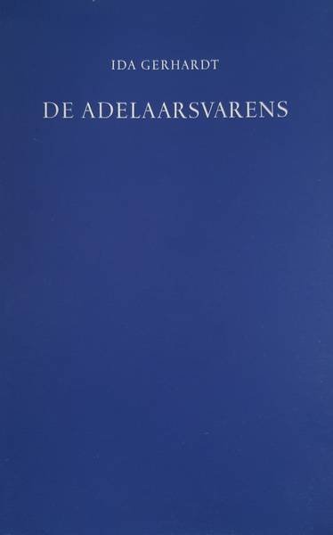 GERHARDT, IDA G.M. - De adelaarsvarens.