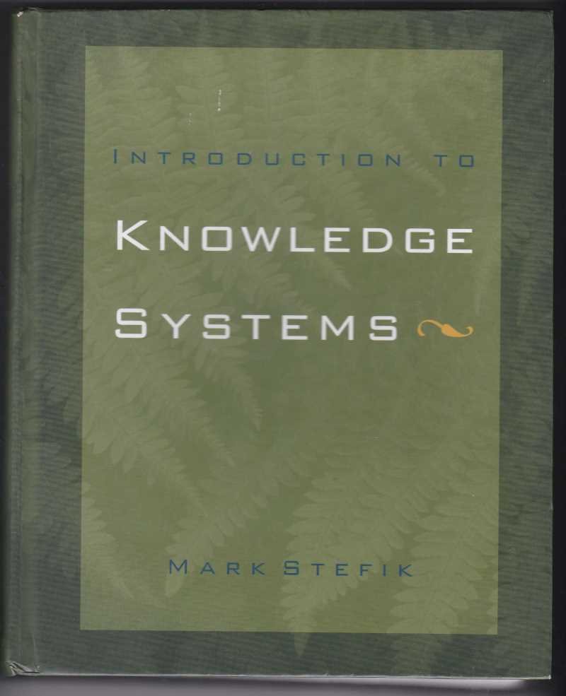 Stefik, Mark - Introduction to Knowledge Systems