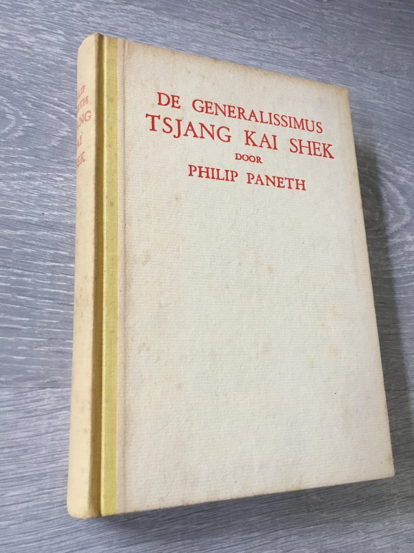 Philip Paneth - De generalissimus Tsjang Kai Shek