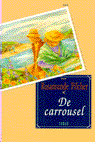Pilcher, Rosamunde - De  carrousel