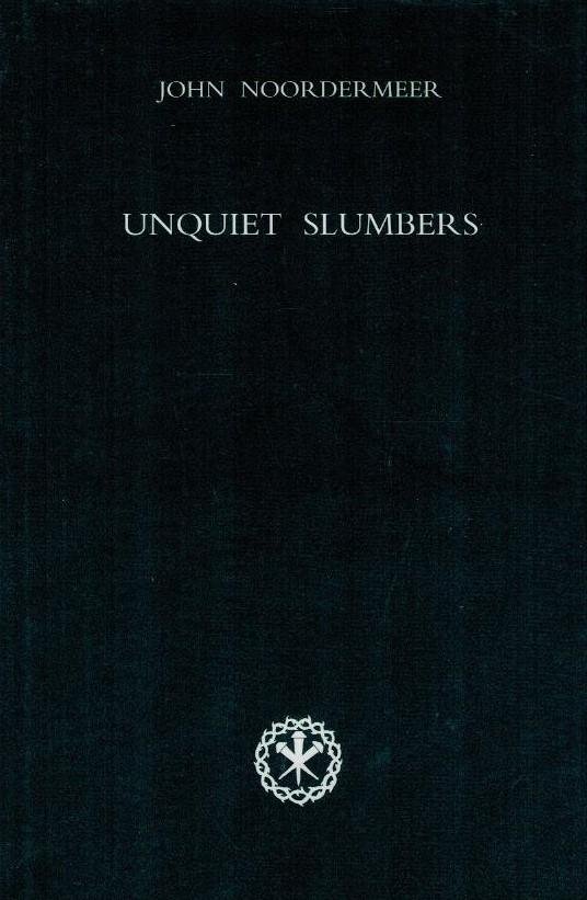 Noordermeer, John - Unquiet slumbers