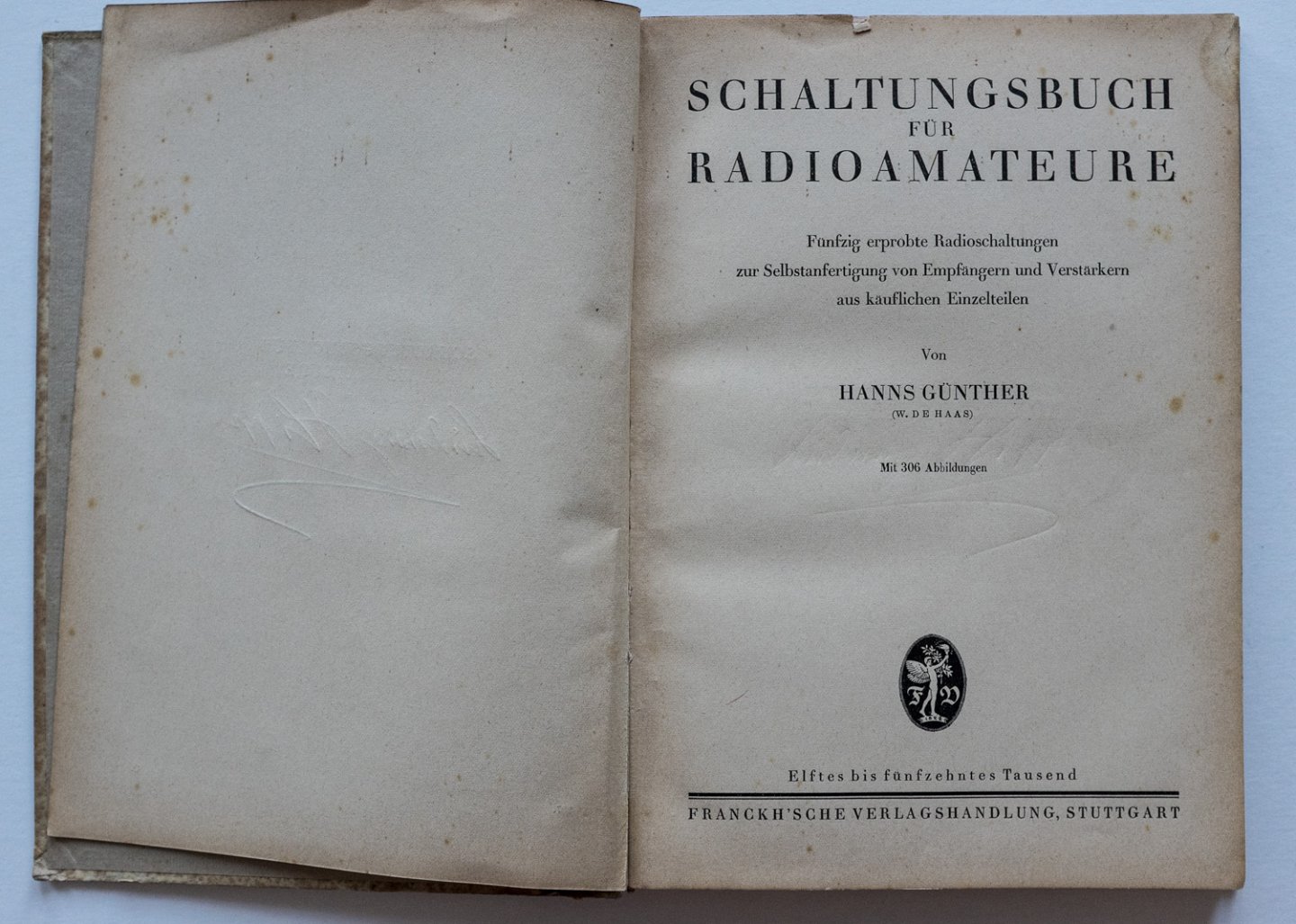 Günther, Hanns - Schaltungsbuch für Radioamateure, 50 erprobte Radioschaltungen zur Selbstanfertigung von Empfängern und Verstärkern aus käuflichen Einzelteilen