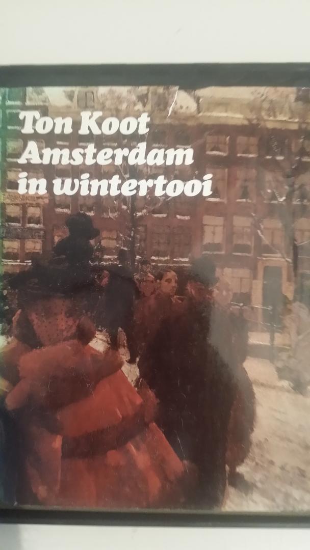 Koot, Ton - Amsterdam in wintertooi