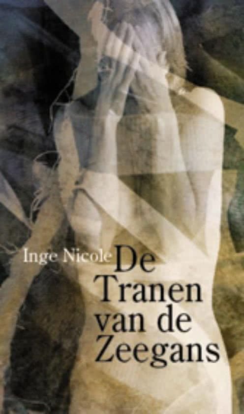 Nicole, Inge - De tranen van de zeegans