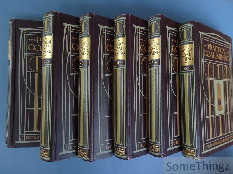 W.S. Boulton. - Practical coal-mining. [Complete set in 6 volumes.]