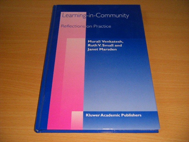 M. Venkatesh; R.V. Small; Janet Marsden - Learning-in-Community Reflections on Practice