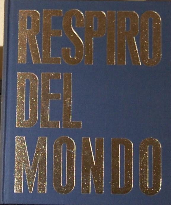 MARIA, Nicola de. - Respiro del Mondo