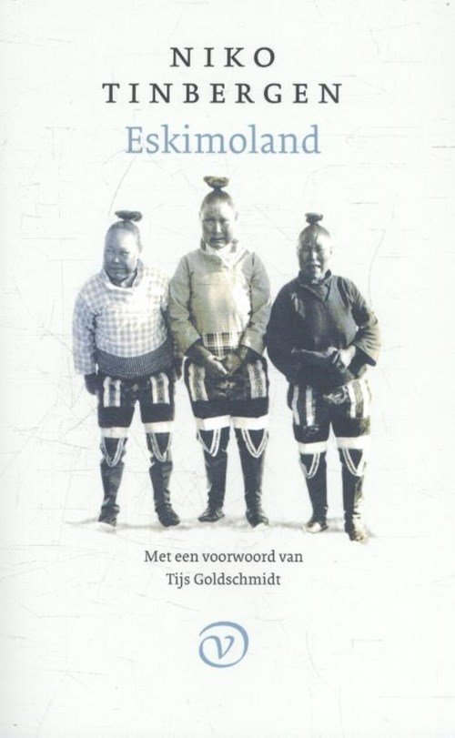 Niko Tinbergen - Eskimoland