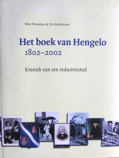 Wennekes , Wim . & Tris Broekmans . [ isbn 9789070162375 ]sbn - Het Boek van Hengelo . ( Kroniek van een industriestad . )