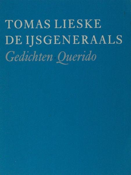 Lieske, Tomas. - De ijsgeneraals.