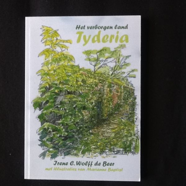 Wolff de Beer, Irene - Het verborgen land Tyderia