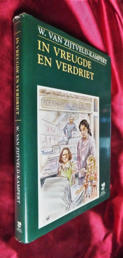 Zijtveld-Kampert, W. van - In vreugde en verdriet [1.dr]