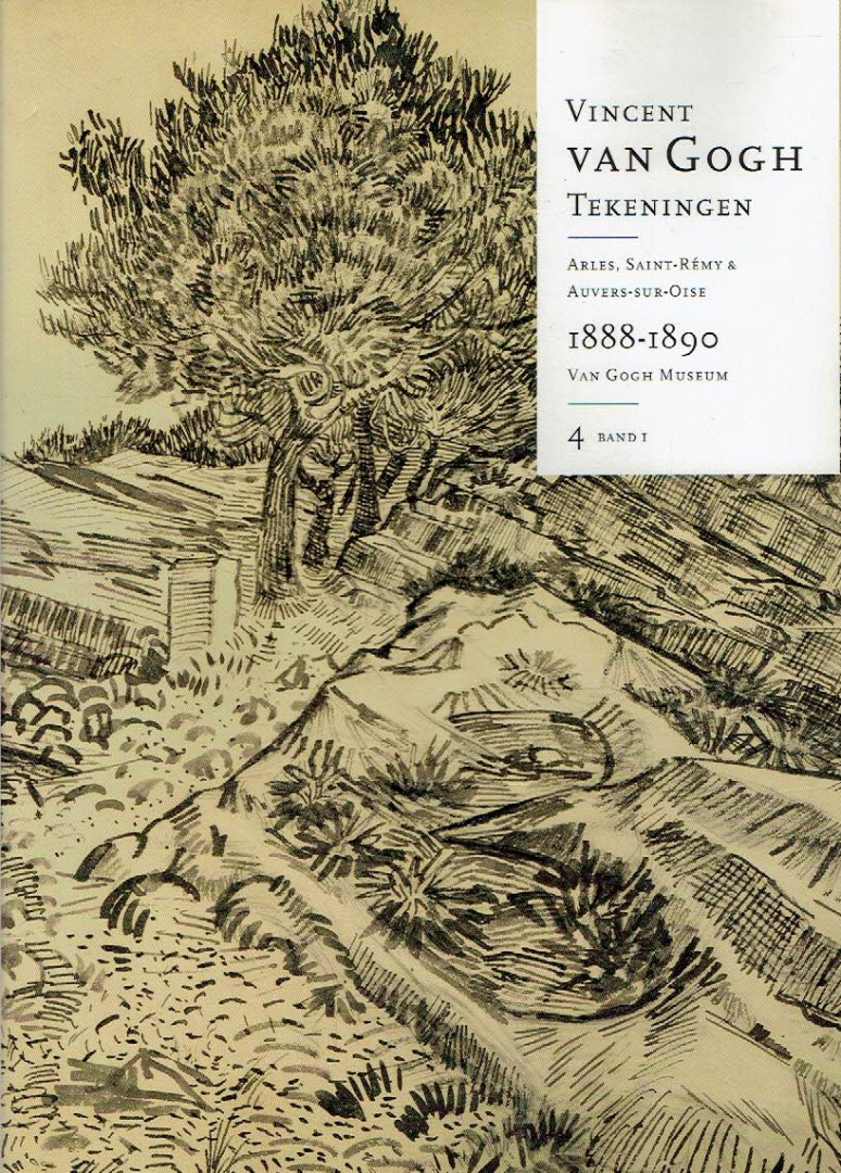 GOGH - Marije VELLEKOOP & Roelie ZWIKKER - Vincent van Gogh - Tekeningen - Arles, Saint-Rémy & Auvers-sur-Oise 1888-1890 - Van Gogh Museum - 4 Band 1 + 2 1888-1890.