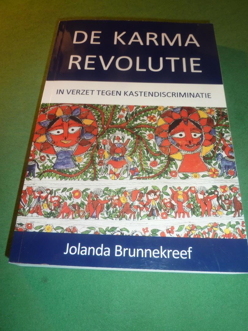 Brunnekreef, Jolanda - De karma revolutie / In verzet tegen kastendiscriminatie