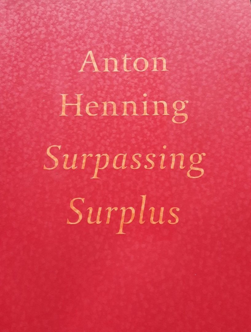 Boogerd, Dominic van den - Anton Henning Surpassing Surplus