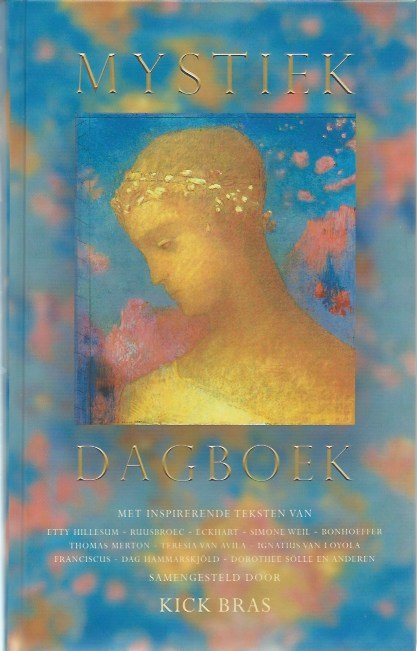 Bras, Kick (samengesteld door) - Mystiek dagboek