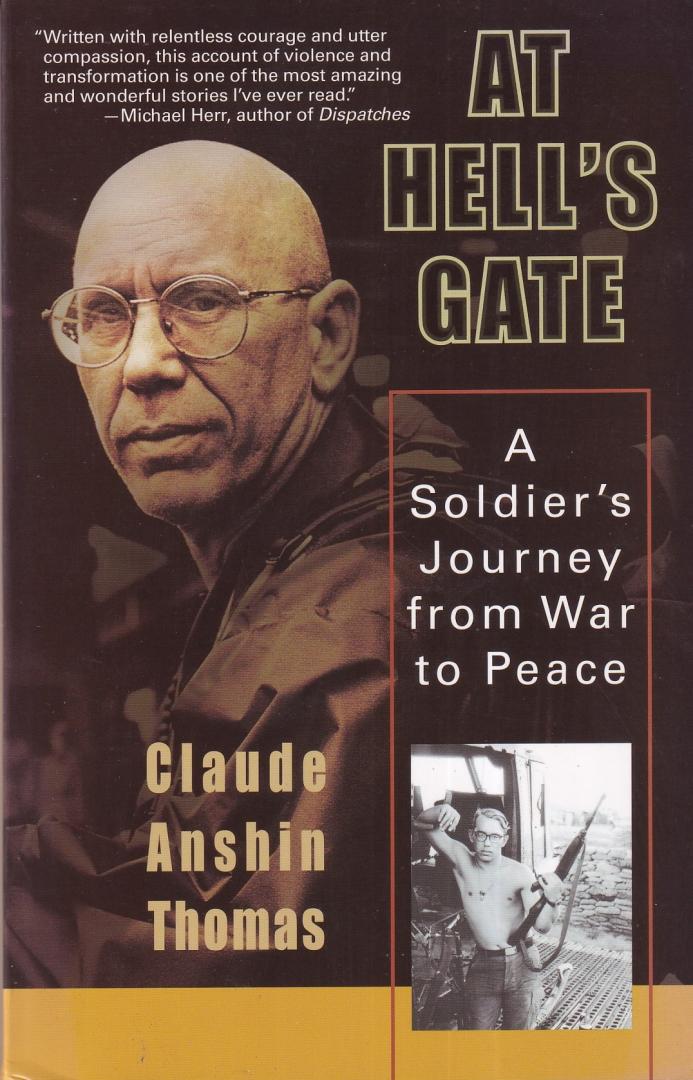 Thomas, Claude Anshin - At Hell's Gate: a Soldier's Journey from War to Peace
