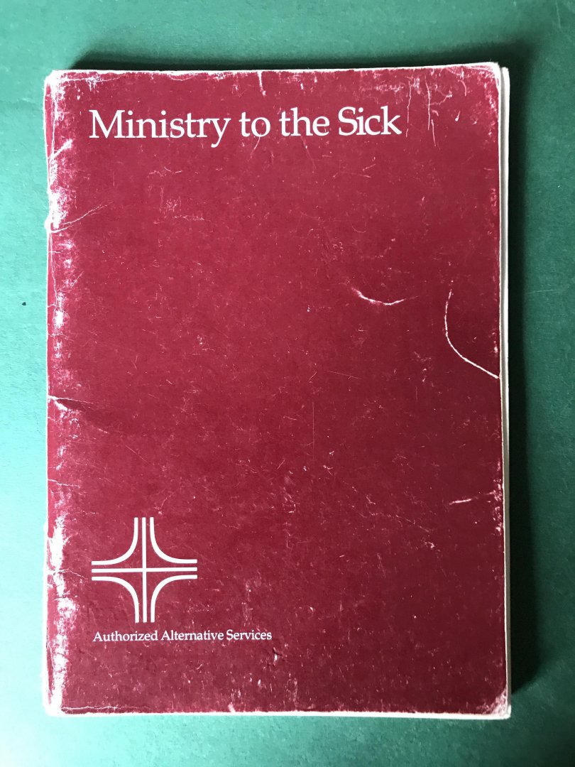  - Ministry to the Sick
