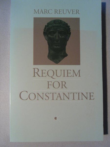 Reuver, M. - Requiem for Constantine