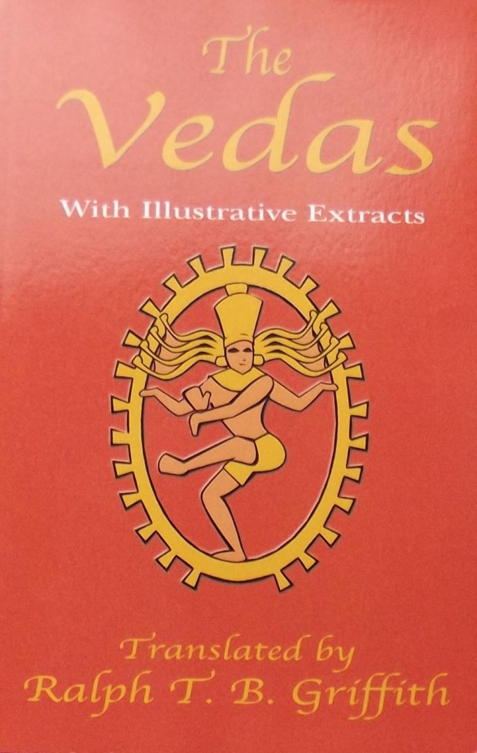 Ralph T. B. Griffith (vertaling) - The Vedas / With Illustrative Extracts