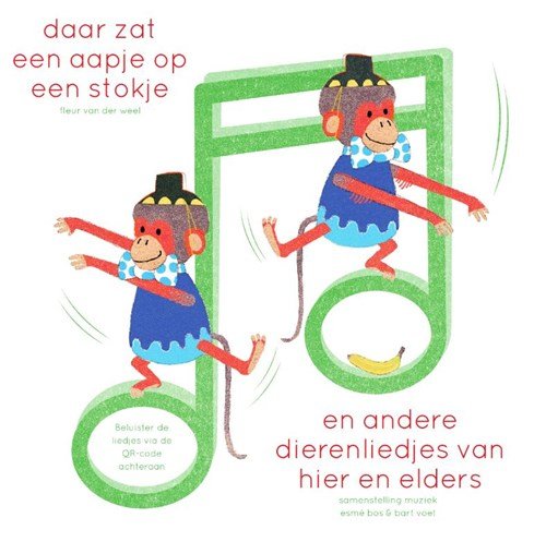 Esmé Bos ; Bart Voet - Daar zat een aapje op een stokje