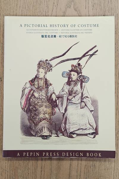 BEUKEL, DORINE VAN DEN. - A Pictorial History of Costume