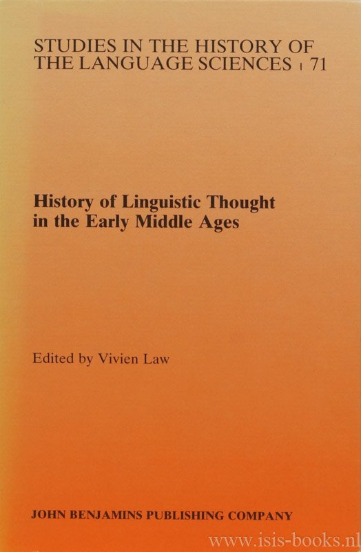 LAW, V., (ED.) - History of linguistics thought in the early middle ages.