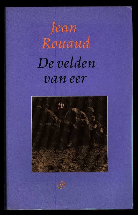 ROUAUD, JEAN - De velden van eer