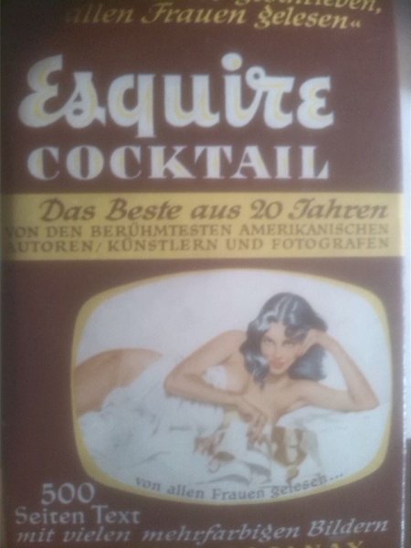 Gingrich, Arnold (samensteller) - Esquire Coctail Das beste aus 20 Jahren Esquire