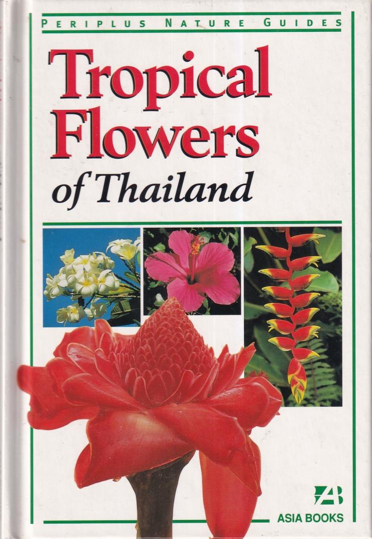 Warren, William - Tropical flowers of Thailand