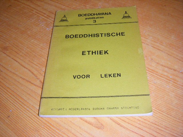 Upasaka Khantivijaya - Boeddhistische ethiek voor leken [Boeddhayana publikaties 3]