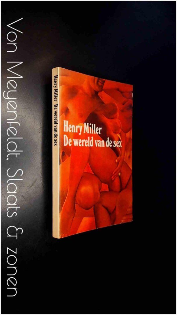 Miller, Henry - De wereld van de sex