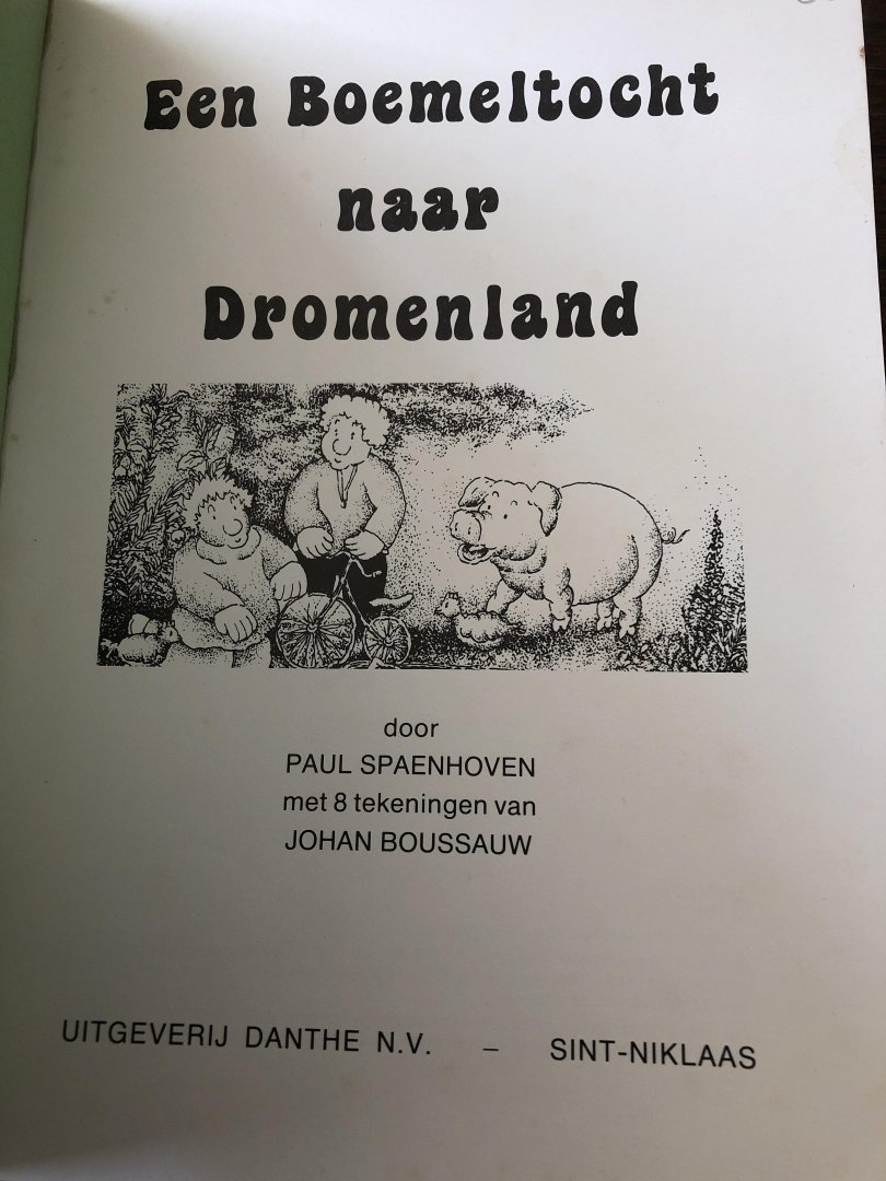 Spaenhoven - Boemeltocht naar dromenland