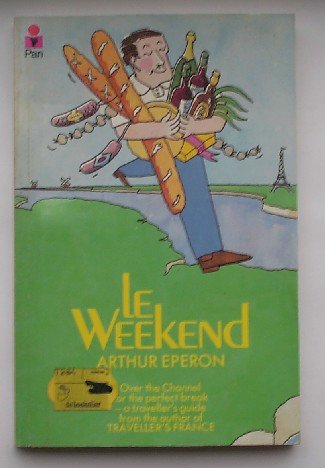 EPERON, ARTHUR, - Le Weekend.