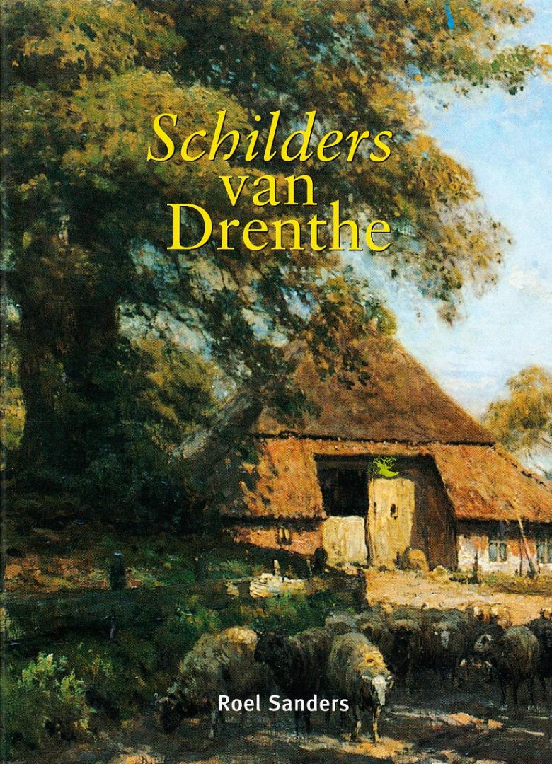 R. Sanders - Schilders van Drenthe