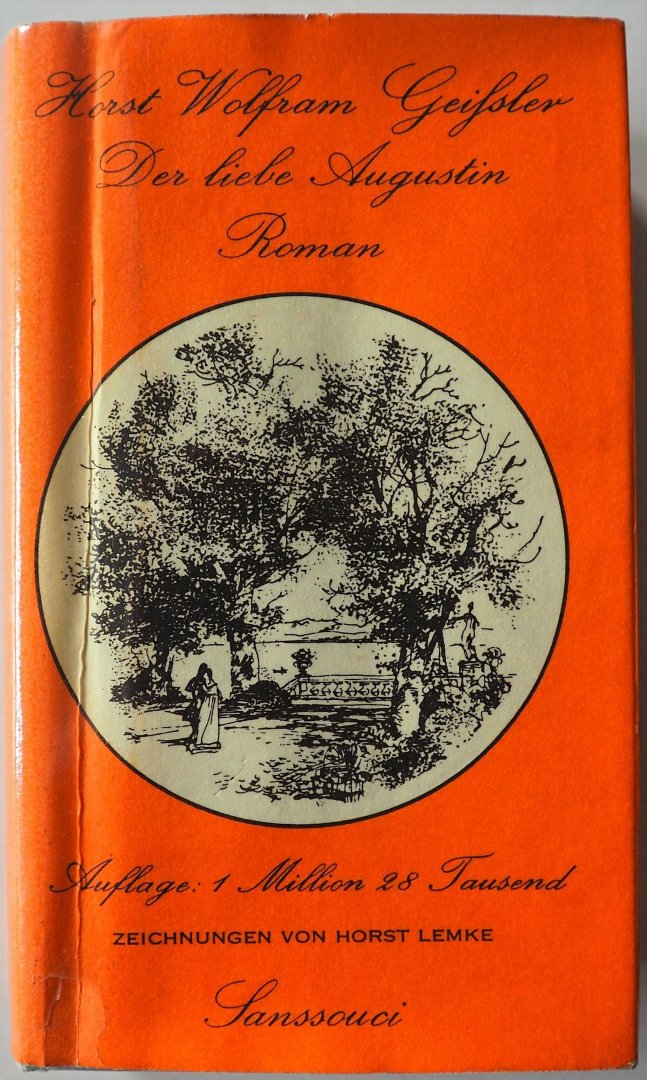Geissler Horst Wolfram, ill. Lemke Horst - Der liebe Augustin Roman