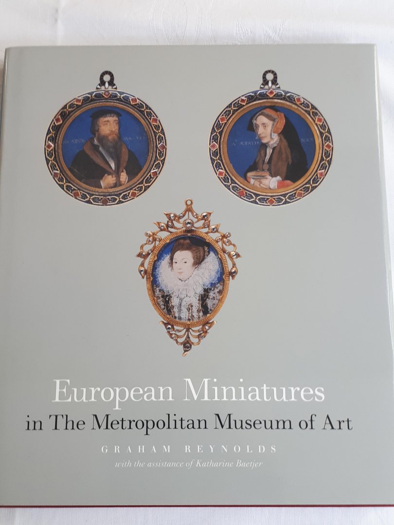 Reynolds, Graham - European Miniatures in The Metropolitan Museum of Art