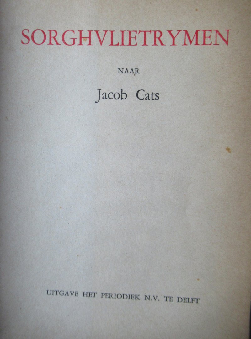 Breen, Leo van - Sorghvlietrymen naar Jacob Cats
