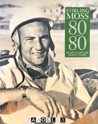 Peter Russell - Stirling Moss 80/80 Eighty cars for eighty years