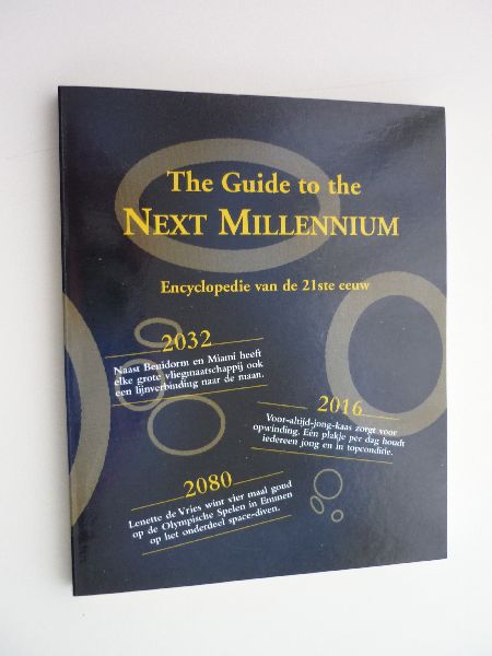 Schutten, Jan Paul - The Guide to the next Millennium